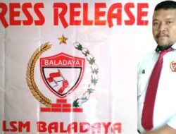 LSM BALADAYA: BUPATI BEKASI HARUS TEGAS DAN TEGAK LURUS ATAS PENYIMPANGAN TATAKELOLA DANA DESA SEGARA MAKMUR TA 2023 DAN 2024